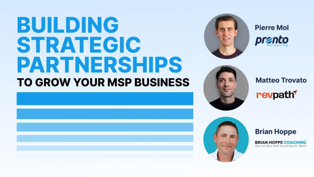 Podcast 5m E7 Building Strategic Partnerships to Grow Your MSP Business